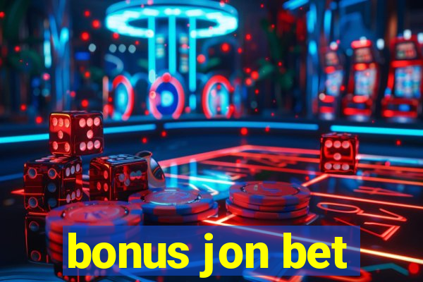 bonus jon bet